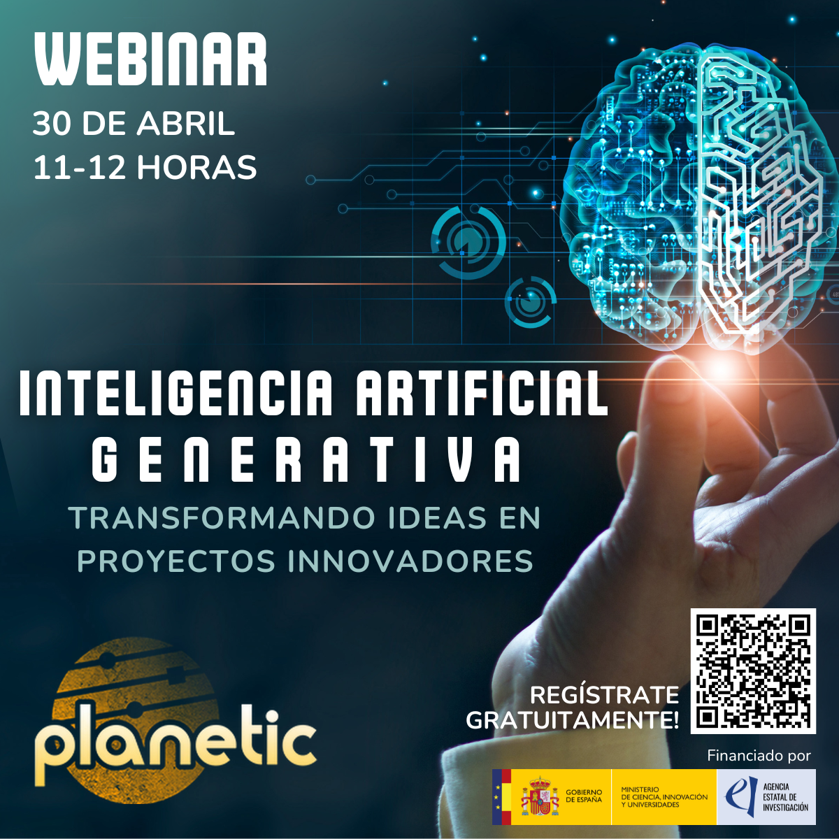 WEBINAR PLANETIC: Inteligencia Artificial Generativa - Transformando ideas en proyectos innovadores