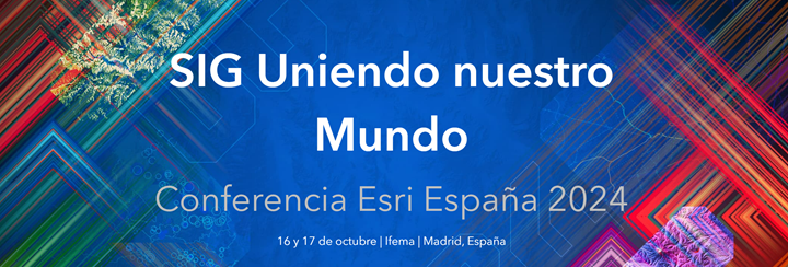 Conferencia "SIG Uniendo nuestro Mundo"