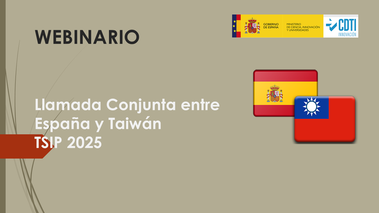 Jornada informativa: Llamada conjunta entre España y Taiwán TSIP 2025