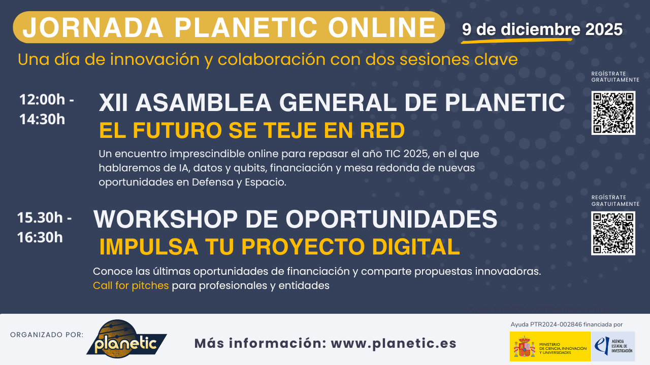 XII ASAMBLEA GENERAL DE PLANETIC & WORKSHOP DE OPORTUNIDADES DE FINANCIACIÓN