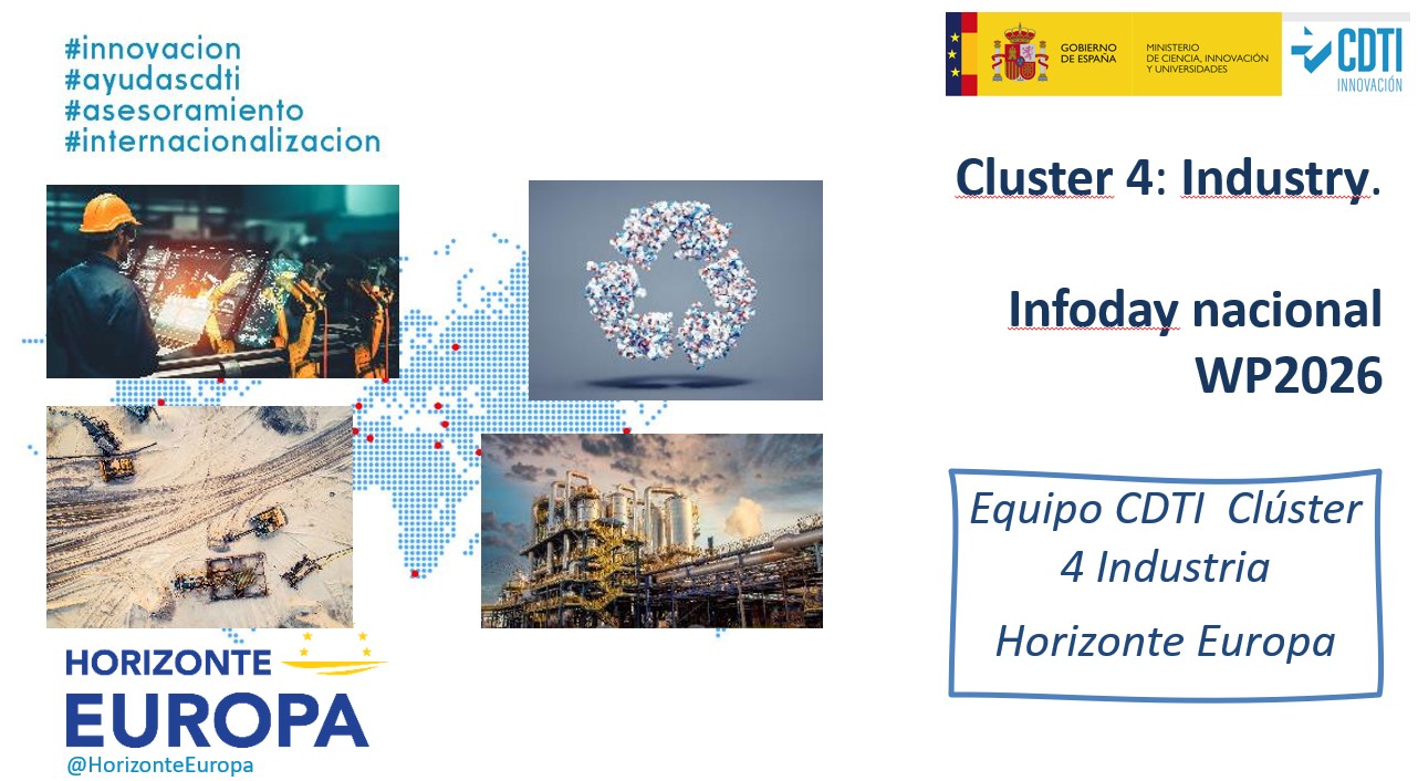 Infoday CDTI Horizonte Europa Cluster 4 - Industria